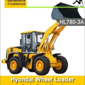 Hyundai Wheel Loader HL780-3A Service Repair Manual