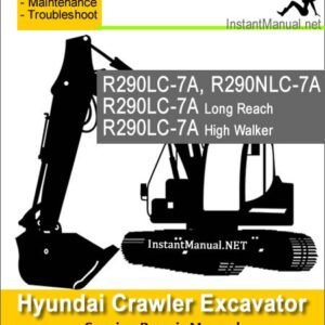 Hyundai Crawler Excavator R290LC-7A R290NLC-7A Service Repair Manual