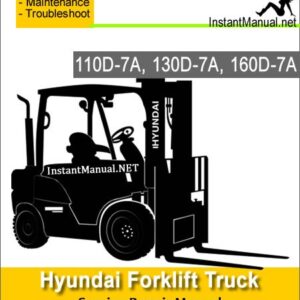 Hyundai Forklift Truck 110D-7A 130D-7A 160D-7A Service Repair Manual