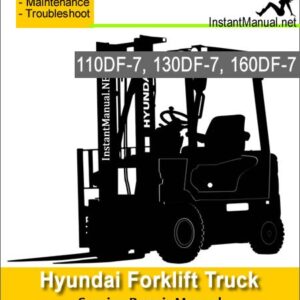 Hyundai Forklift Truck 110DF-7 130DF-7 160DF-7 Service Repair Manual