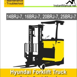 Hyundai Forklift Truck 14BRJ-7 16BRJ-7 20BRJ-7 25BRJ-7 Service Repair Manual