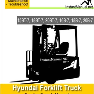 Hyundai Forklift Truck 15BT-7 18BT-7 20BT-7 16B-7 18B-7 20B-7 Service Repair Manual