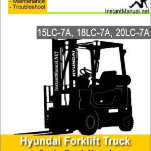 Hyundai Forklift Truck 15LC-7A 18LC-7A 20LC-7A Service Repair Manual