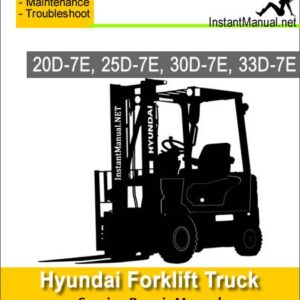 Hyundai Forklift Truck 20D-7E 25D-7E 30D-7E 33D-7E Service Repair Manual