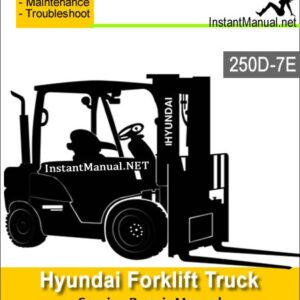 Hyundai Forklift Truck 250D-7E Service Repair Manual