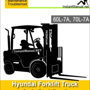 Hyundai Forklift Truck 60L-7A 70L-7A Service Repair Manual