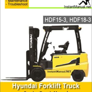 Hyundai Forklift Truck HDF15-3 HDF18-3 Service Repair Manual
