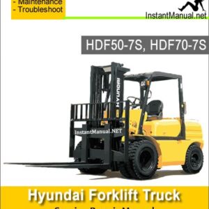 Hyundai Forklift Truck HDF50-7S HDF70-7S Service Repair Manual