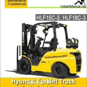 Hyundai Forklift Truck HLF15C-3 HLF18C-3 Service Repair Manual