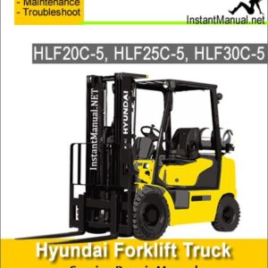 Hyundai Forklift Truck HLF20C-5 HLF25C-5 HLF30C-5 Service Repair Manual