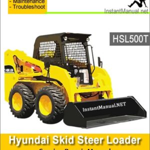 Hyundai Skid Steer Loader HSL500T Service Repair Manual