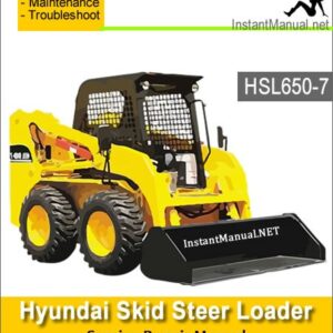 Hyundai Skid Steer Loader HSL650-7 Service Repair Manual