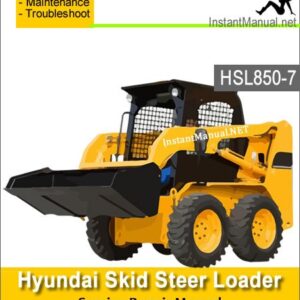 Hyundai Skid Steer Loader HSL850-7 Service Repair Manual
