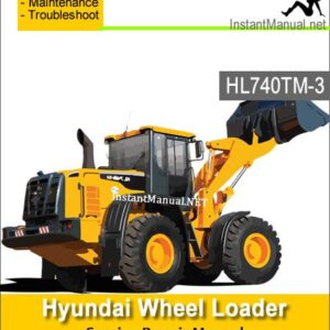 Hyundai Wheel Loader HL740TM-3 Service Repair Manual