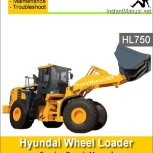 Hyundai Wheel Loader HL750 Service Repair Manual