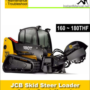 JCB 160 170 170HF 180 180HF 180T 180THF Skid Steer Loader Service Manual