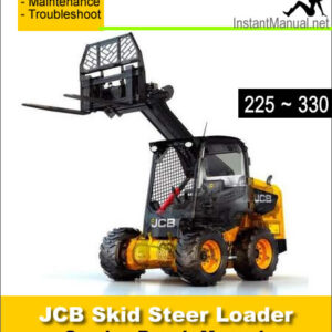 JCB 225 225T 260 260T 280 300 300T 320T 330 Skid Steer Loader Service Repair Manual