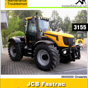 JCB 3155 Fastrac Service Repair Manual SN 0640000 Onwards