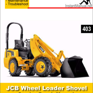 JCB 403 Wheel Loader Shovel Service Repair Manual