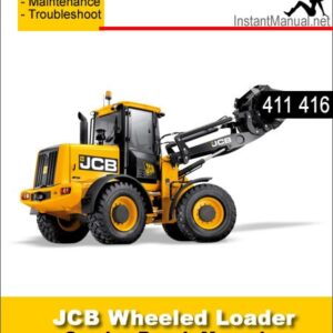 JCB 411 416 Wheel Loader Shovel Service Repair Manual