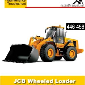 JCB 446 456 Wheel Loader Shovel Service Repair Manual