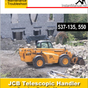 JCB 537-135 550 Telescopic Handler Service Repair Manual