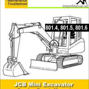 JCB 801.4 801.5 801.6 Mini Excavator Service Repair Manual
