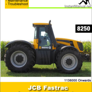 JCB 8250 Fastrac Service Repair Manual SN 1138000 Onwards