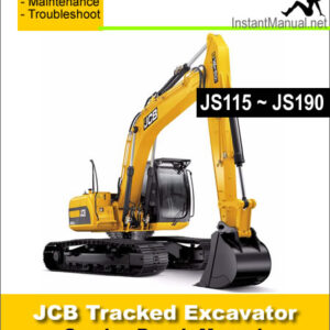 JCB JS115 JS130 JS130LC JS145 JS160 JS180 JS190 Tracked Excavator Service Manual