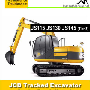 JCB JS115 JS130 JS145 Tier 3 Tracked Excavator Service Repair Manual