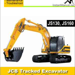 JCB JS130 JS160 Tracked Excavator Service Repair Manual