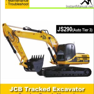 JCB JS290 (Auto Tier 3) Tracked Excavator Service Repair Manual