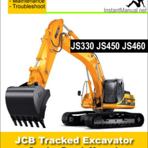 JCB JS330 JS450 JS460 Tracked Excavator Service Repair Manual