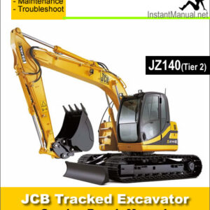 JCB JZ140 (Tier 2) Tracked Excavator Service Repair Manual