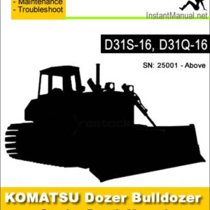 Komatsu D31S-16 D31Q-16 Bulldozer Service Repair Manual SN 25001-Up