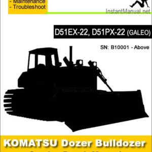 Komatsu D51EX-22 D51PX-22 (GALEO) Bulldozer Service Repair Manual SN B10001-Up