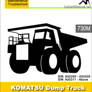 Komatsu 730E Dump Truck Service Repair Manual SN A30299-A30311