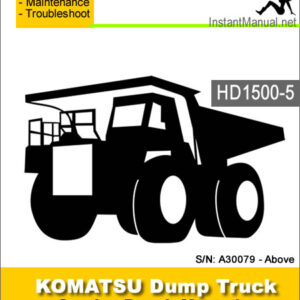 Komatsu HD1500-5 Dump Truck Service Repair Manual SN A30079-Above