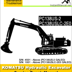 Komatsu PC138US-2 PC138USLC-2E0 (GALEO) Hydraulic Excavator Service Manual SN 1001-4501