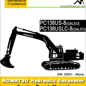 Komatsu PC138US-8 PC138USLC-8 (GALEO) Hydraulic Excavator Service Manual SN 20001-Up
