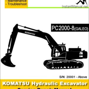 Komatsu PC2000-8 (GALEO) Hydraulic Excavator Service Repair Manual SN 20001-Up
