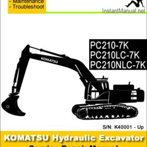 Komatsu PC210-7K PC210LC-7K PC210NLC-7K Hydraulic Excavator Service Repair Manual SN K40001-Up