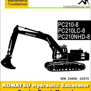 Komatsu PC210-8 PC210LC-8 PC210NHD-8 Hydraulic Excavator Service Repair Manual SN K50001-Up