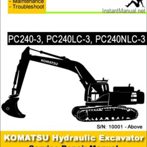 Komatsu PC240-3 PC240LC-3 PC240NLC-3 Hydraulic Excavator Service Repair Manual SN 10001-Up