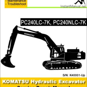 Komatsu PC240LC-7K PC240NLC-7K Hydraulic Excavator Service Repair Manual SN K40001-Up