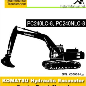Komatsu PC240LC-8 PC240NLC-8 Hydraulic Excavator Service Repair Manual SN K50001-Up