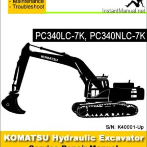 Komatsu PC340LC-7K PC340NLC-7K Hydraulic Excavator Service Repair Manual SN K40001-Up