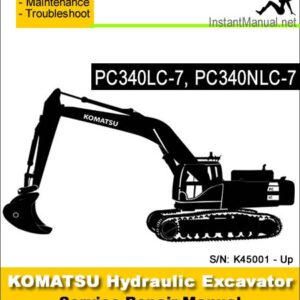Komatsu PC340LC-7 PC340NLC-7 Hydraulic Excavator Service Repair Manual SN K45001-Up