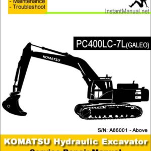 Komatsu PC400LC-7L (GALEO) Hydraulic Excavator Service Repair Manual SN A86001-Up