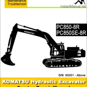 Komatsu PC850-8R PC850SE-8R Hydraulic Excavator Service Repair Manual SN 60001-Up